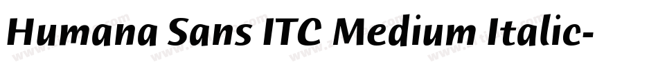 Humana Sans ITC Medium Italic字体转换